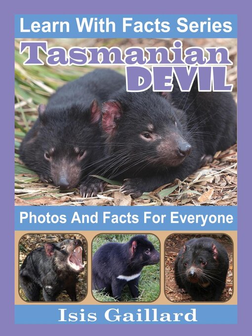 Title details for Tasmanian Devil Photos and Facts for Everyone by Isis Gaillard - Available